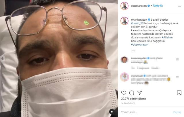 Koronavirüse yakalanan oyuncu Okan Karacan hastaneye kaldırıldı