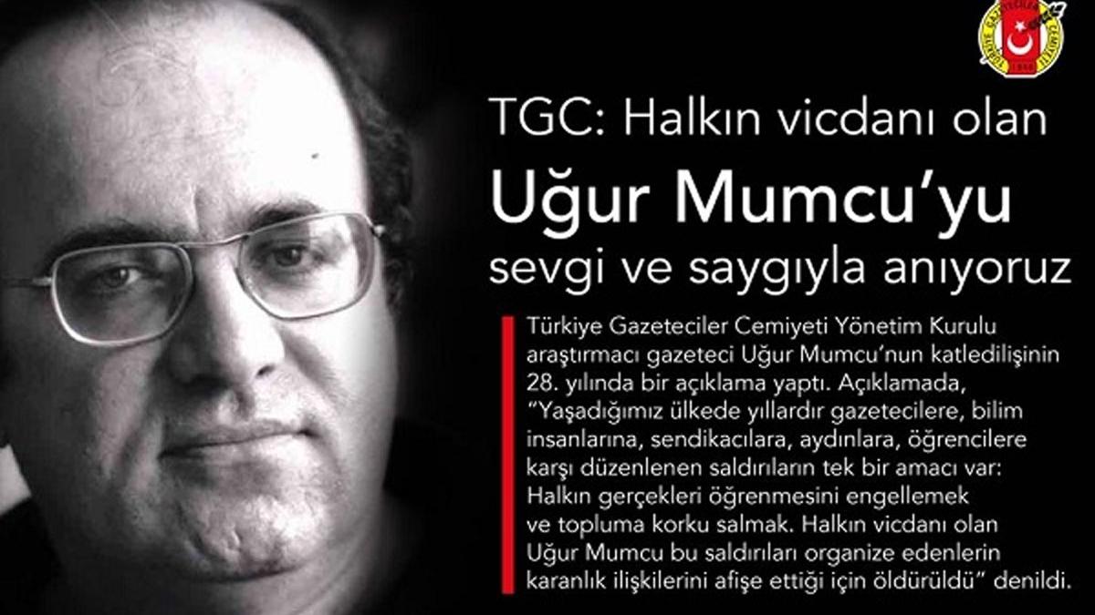 TGC: Uğur Mumcu karanlık ilişkileri afişe ettiği için öldürüldü