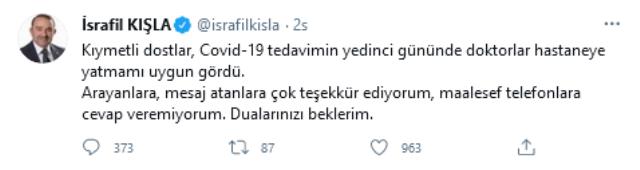 Koronavirüs tedavisi gören Cumhurbaşkanı Başdanışmanı İsrafil Kışla, hastaneye kaldırıldı