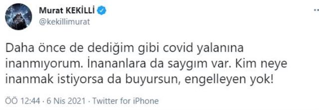 'Kovid yalanına inanmıyorum' diyen Murat Kekilli sosyal medyayı ikiye böldü 'Kovid yalanına inanmıyorum' diyen Murat Kekilli sosyal medyayı ikiye böldü