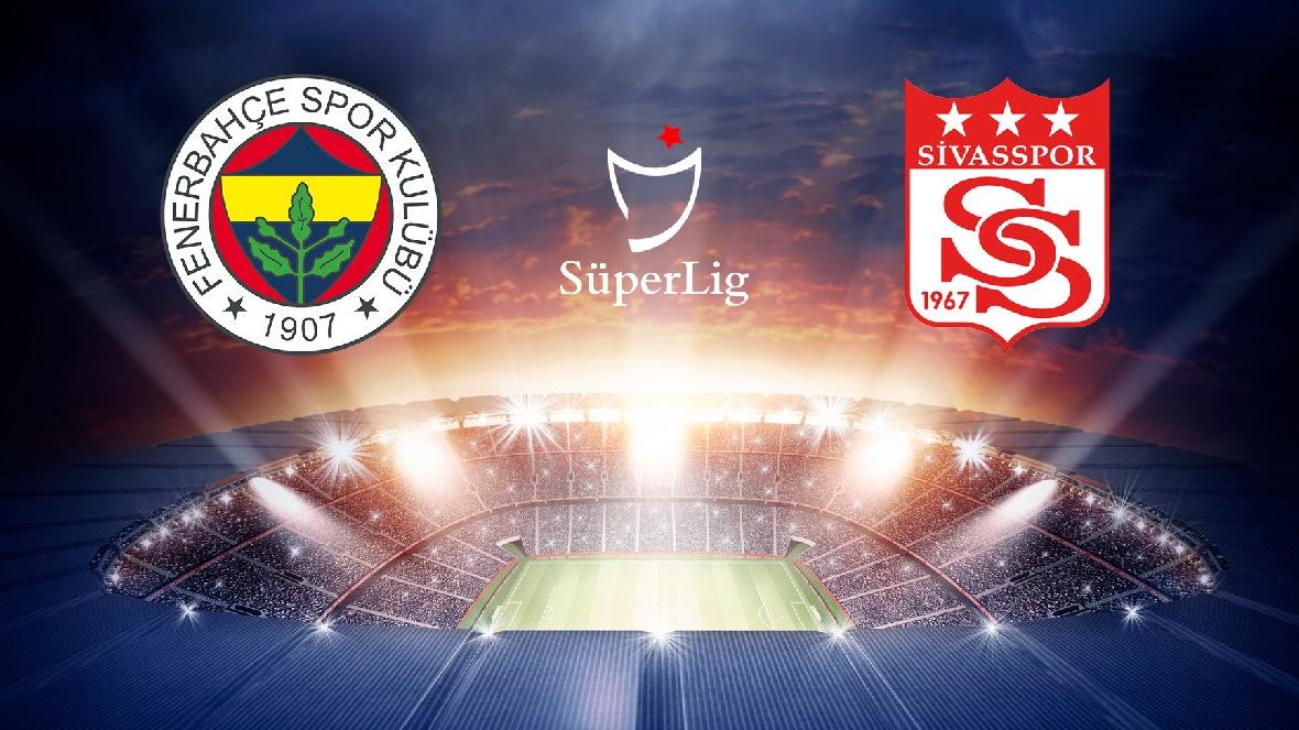 CANLI | Fenerbahçe-Sivasspor maçı | Süper Lig 41. hafta