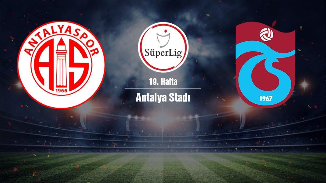 CANLI | Antalyaspor-Trabzonspor