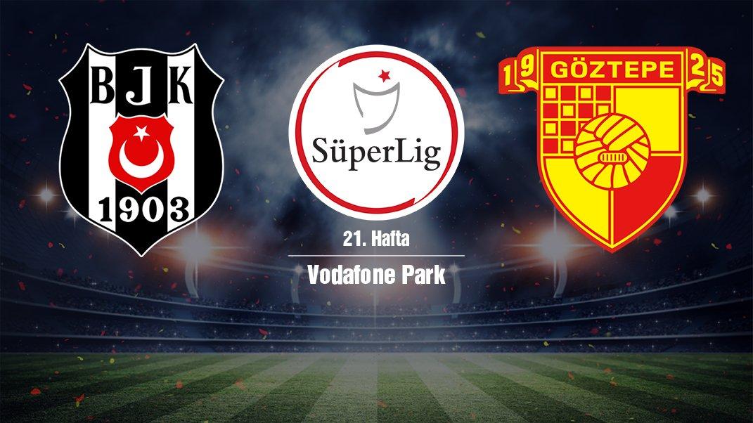 CANLI | Beşiktaş Göztepe