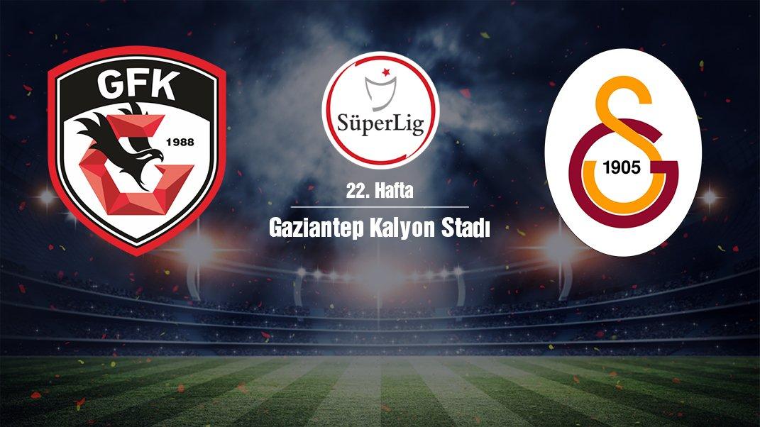 CANLI | Gaziantep FK-Galatasaray