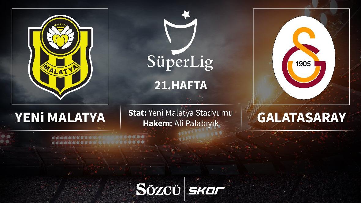 CANLI | Yeni Malatyaspor 0-0 Galatasaray (İlk yarı oynanıyor)