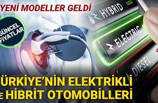 Türkiye'nin hibrit ve elektrikli otomobilleri