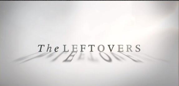The Leftovers Dizisinin Konusu Nedir? Oyuncuları Ve İsimleri Neler? The Leftovers Dizisi Kaç Sezon Kaç Bölüm?