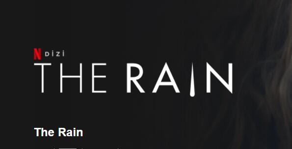 The Rain Dizisinin Konusu Nedir? Oyuncuları Ve İsimleri Neler? The Rain Dizisi Kaç Sezon Kaç Bölüm?