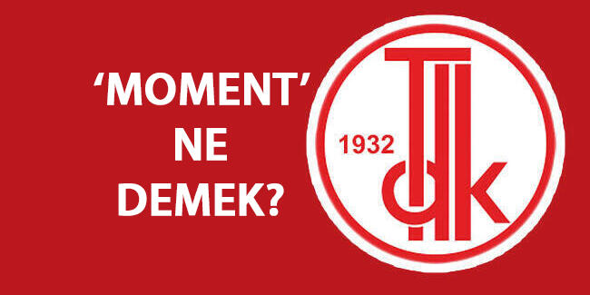Moment Ne Demek? Tdk'ya Göre Moment Kelime Anlamı Nedir, Nasıl Kullanılır?