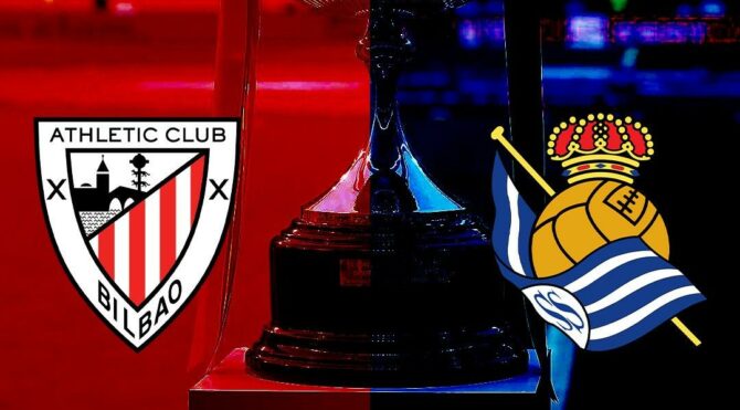 Copa del Rey’de dev final: Athletic Bilbao-Real Sociedad