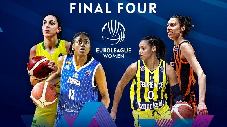 Kadınlar Euroleague'de Final-Four heyecanı... İstanbul'da düzenleniyor