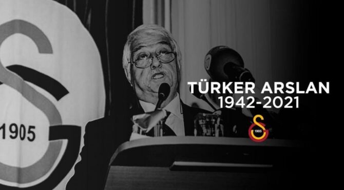 Türker Arslan hayatını kaybetti
