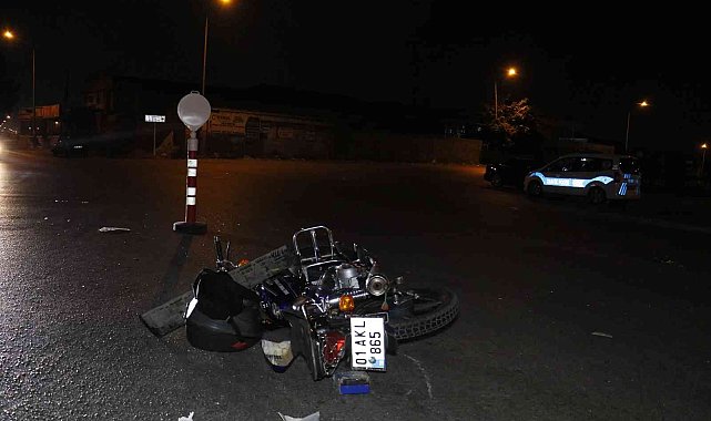 Adana'da cipe çarpan motosiklet sürücüsü öldü