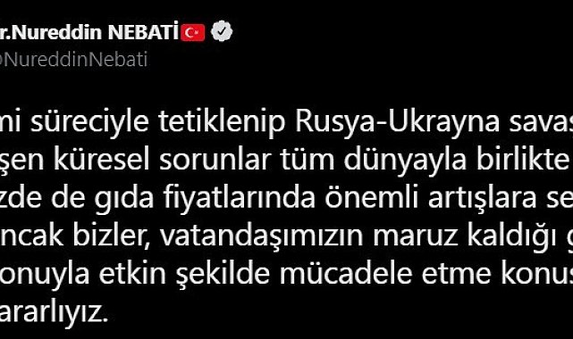 Bakan Nebati: "Vatandaşlarımızı gıda enflasyonuna karşı korumakta kararlıyız"