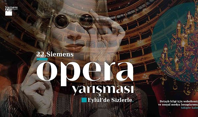 Genç opera sanatçıları, Siemens Türkiye Opera Yarışması'nda yeteneklerini sergileyecek