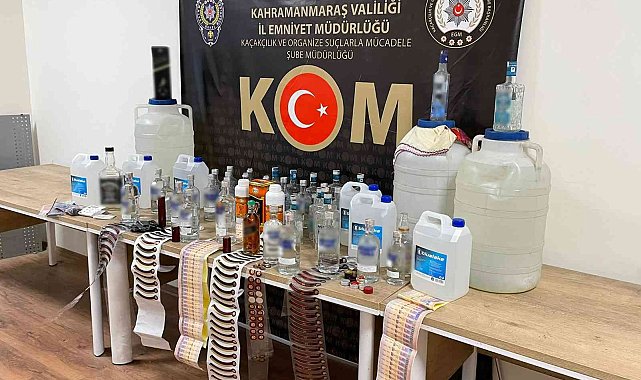 Kahramanmaraş'ta sahte alkol operasyonu