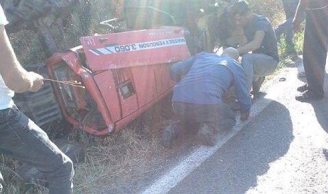 Devrilen traktörün altında kalan genç hayatını kaybetti