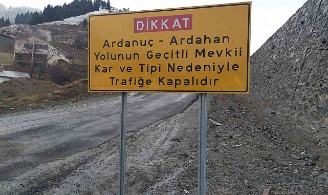 Artvin-Ardanuç-Ardahan karayolu kar nedeniyle ulaşıma kapandı