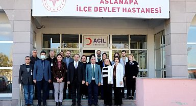 Aslanapa'da sağlık hizmetleri yerinde değerlendirildi