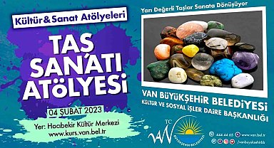 Van Büyükşehir Belediyesi taş sanatı kursu açıyor