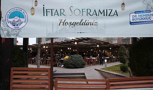 Büyükkılıç: "Hem Kayseri'de hem de Kahramanmaraş'ta iftar sofralarımıza buluşuyoruz"