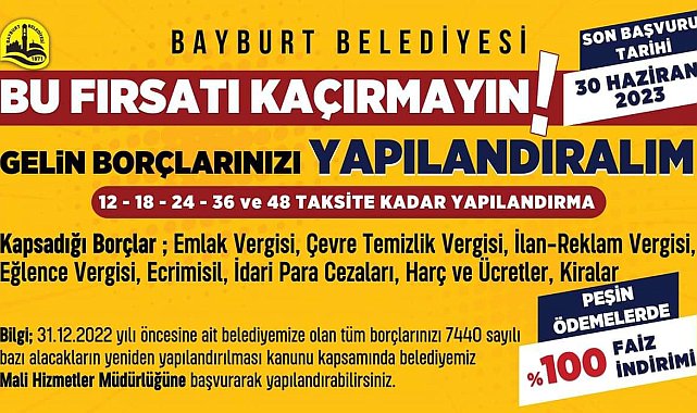 Bayburt Belediyesi'nden borç yapılandırma imkanı